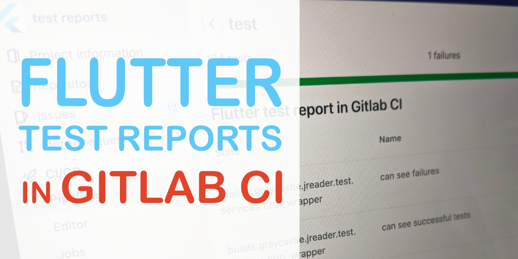 easy-flutter-test-reports-in-gitlab-ci